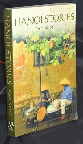 Seller image for Hanoi Stories. Eight Wonderful Stories from Vietnam's Capital for sale by Libris Books