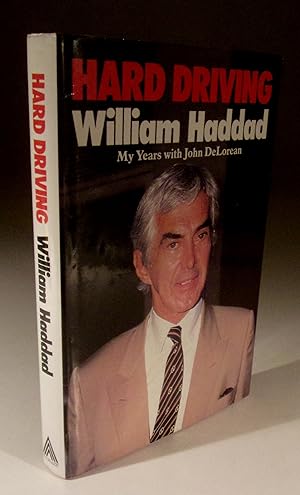 Seller image for Hard Driving - My Years with John DeLorean for sale by Wadard Books PBFA