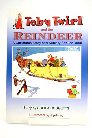 Seller image for TOBY TWIRL AND THE REINDEER for sale by Stella & Rose's Books, PBFA