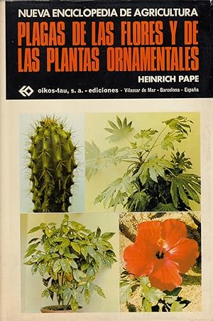 PLAGAS DE LAS FLORES Y DE LAS PLANTAS ORNAMENTALES