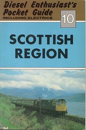 Diesel Enthusiasts Pocket Guide, Including Electrics, No. 10: Scottish Region