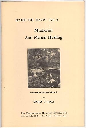 Seller image for Mysticism and Mental Healing: Lectures on Personal Growth (Search for Reality, Part 8) for sale by Recycled Books & Music