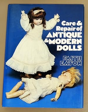 Care and Repair of Antique and Modern Dolls