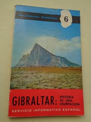 Imagen del vendedor de Gibraltar: historia de una usurpacin a la venta por GALLAECIA LIBROS