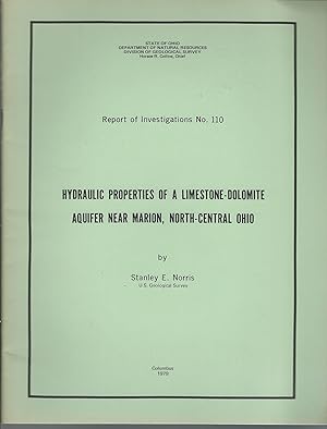 Imagen del vendedor de Hydraulic Properties of a Limestone-Dolomite Aquifer Near Marion, North-Central Ohio (Report No. 110) a la venta por MyLibraryMarket