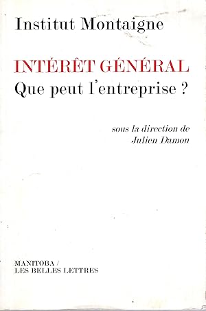 Imagen del vendedor de Intrt gnral, que peut l'entreprise ? : entretiens croiss a la venta por PRISCA