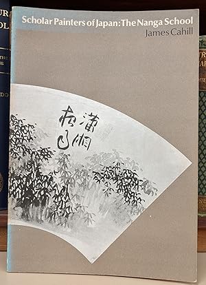 Bild des Verkufers fr Scholar Painters of Japan: The Nanga School zum Verkauf von Moe's Books