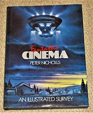 Fantastic Cinema An Illustrated Survey