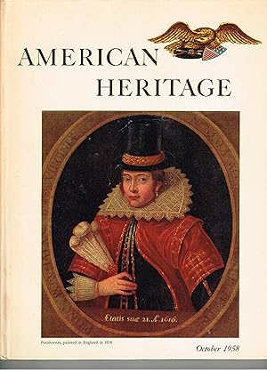 American Heritage: The Magazine of History; October 1958 (Volume IX, Number 6)
