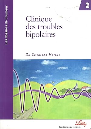 Image du vendeur pour Les dossiers de l'humeur - N 2 - Clinique des troubles bipolaires. mis en vente par PRISCA