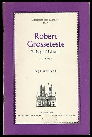 Robert Grosseteste, Bishop of Lincoln 1235-1253