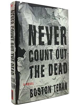 Seller image for NEVER COUNT OUT THE DEAD for sale by Rare Book Cellar