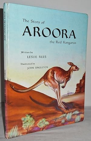 Bild des Verkufers fr The story of Aroora the Red Kangaroo zum Verkauf von Mad Hatter Books