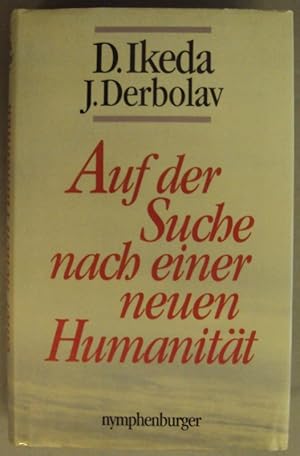 Immagine del venditore per Auf der Suche nach einer neuen Humanitt. venduto da Der Buchfreund