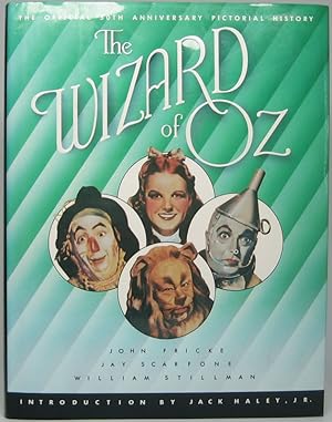 Imagen del vendedor de The Wizard of Oz: The Official 50th Anniversary Pictorial History a la venta por Main Street Fine Books & Mss, ABAA