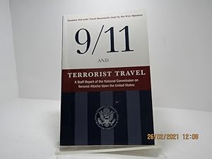 Image du vendeur pour 9/11 and Terrorist Travel: A Staff Report of the National Commission on Terrorist Attacks Upon the United States mis en vente par The Secret Bookshop