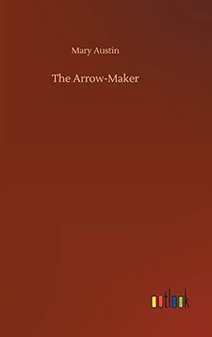 Seller image for The Arrow-Maker for sale by WeBuyBooks