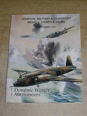 Dominic Winter Auctioneers - Aviation, Military & Transport Medals Stamps & Coins / Motoring Lite...