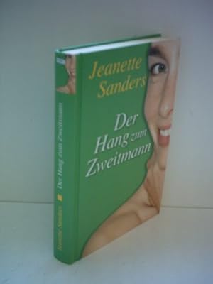Seller image for Jeanette Sanders: Der Hang zum Zweitmann for sale by Gabis Bcherlager