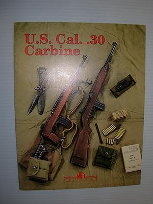U.S. Cal. .30 Carbine (American Rifleman Reprint)
