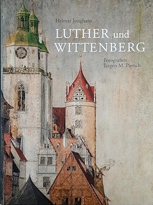 Bild des Verkufers fr Luther und Wittenberg zum Verkauf von diakonia secondhand