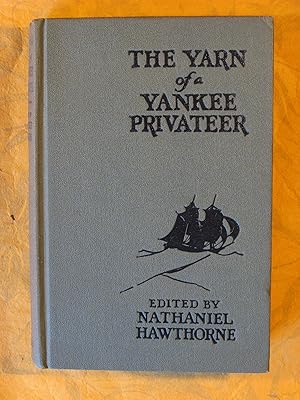 Yarn of a Yankee Privateer, the