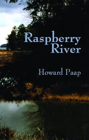 Seller image for Raspberry River by Paap, Howard [Paperback ] for sale by booksXpress