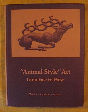 Seller image for Animal Style Art from East to West for sale by Pistil Books Online, IOBA