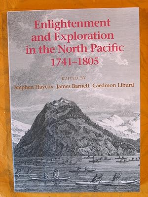 Seller image for Enlightenment and Exploration in the North Pacific, 1741-1805 for sale by Pistil Books Online, IOBA