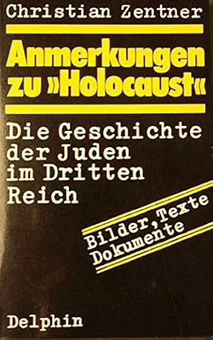 Imagen del vendedor de Anmerkungen zu Holocaust. Die Geschichte der Juden im Dritten Reich a la venta por Gabis Bcherlager