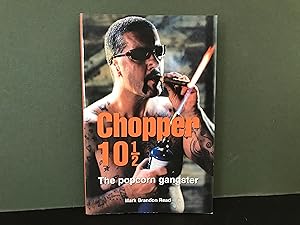 Bild des Verkufers fr Chopper 10 1/2: The Popcorn Gangster zum Verkauf von Bookwood