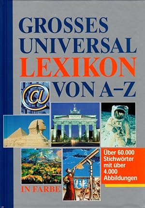Image du vendeur pour Das groe Universal-Lexikon in Farbe A - Z. mis en vente par Flgel & Sohn GmbH
