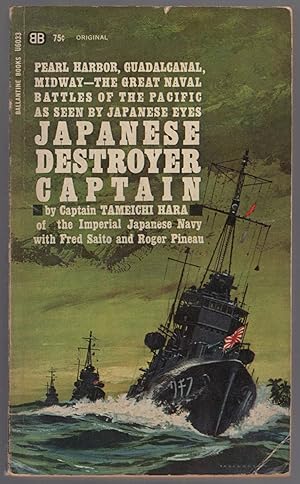 Seller image for Japanese Destroyer Captain for sale by Between the Covers-Rare Books, Inc. ABAA