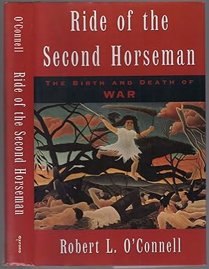 Seller image for Ride of the Second Horseman: The Birth and Death of War for sale by Between the Covers-Rare Books, Inc. ABAA