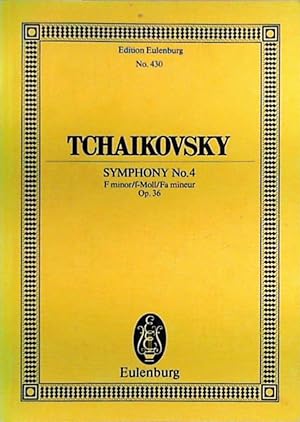 Symphony No. 4 F minor: Op. 36 (Eulenburg Studienpartituren) (English Edition)