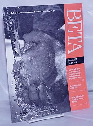 Image du vendeur pour BETA: Bulletin of Experimental Treatments for AIDS; vol. 19, #4, Summer 2007 mis en vente par Bolerium Books Inc.