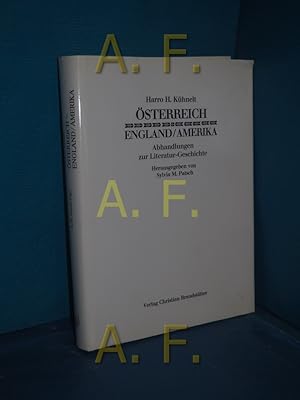 Bild des Verkufers fr sterreich, England, Amerika : Abhandlungen zur Literatur-Geschichte Hrsg. von Sylvia M. Patsch zum Verkauf von Antiquarische Fundgrube e.U.