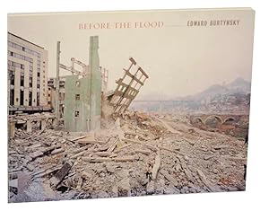 Imagen del vendedor de Before the Flood: Photographs by Edward Burtynsky a la venta por Jeff Hirsch Books, ABAA