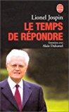 Bild des Verkufers fr Le Temps De Rpondre : Entretiens Avec Alain Duhamel zum Verkauf von RECYCLIVRE