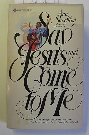 Seller image for Say Jesus and Come to Me for sale by The People's Co-op Bookstore