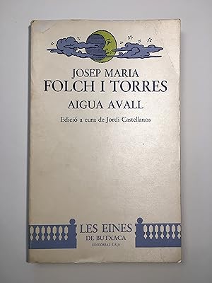 Imagen del vendedor de Aigua avall a la venta por SELECTA BOOKS