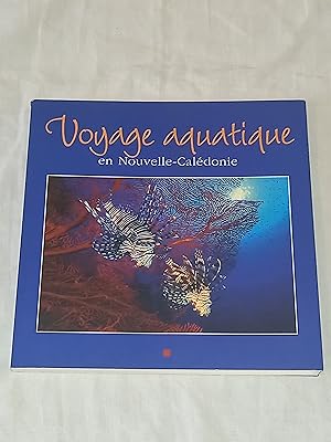 Voyage aquatique en Nouvelle-Calédonie