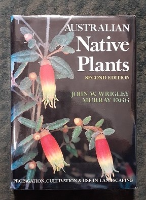 Bild des Verkufers fr Australian Native Plants A Manual for their Propagation, Cultivation & Use in Landscaping zum Verkauf von City Basement Books