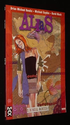 Seller image for Alias, T3 : Reviens, Rebecca for sale by Abraxas-libris