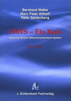 Bild des Verkufers fr UMTS - Ein Kurs: Universal Mobile Telecommunications System: Universal Mobile Telecommunications Systems. 117 Aufgaben und Lsungen zum Verkauf von Rheinberg-Buch Andreas Meier eK