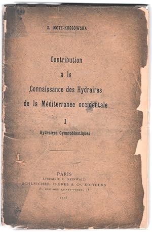 Contribution à la connaissance des hydraires de la Méditerranée occidentale. I : Hydraires gymnob...