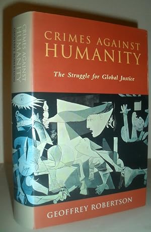 Crimes Against Humanity - the Struggle for Global Justice