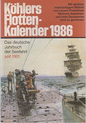 Köhlers Flottenkalender 1986 Das deutsche Jahrbuch der Seefahrt seit 1901