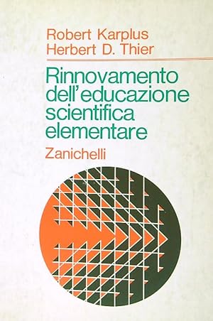 Seller image for Rinnovamento dell'educazione scientifica elementare for sale by Librodifaccia