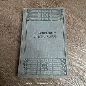 Literaturkunde enthaltend Abriss der Poetik und Geschichte der deutschen Poesie.
